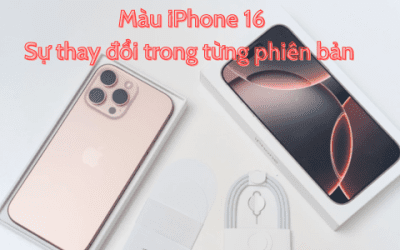 Màu iPhone 16: Tổng hợp các màu sắc mới nhất, đẹp nhất năm 2025