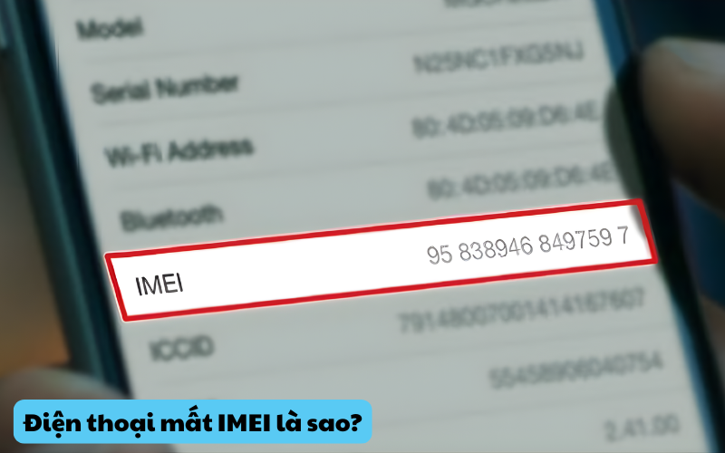 IMEI là gì? Có quan trọng không?