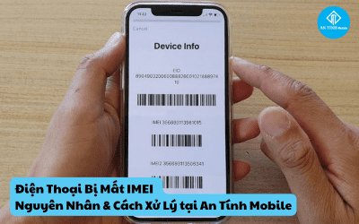 Sửa Điện Thoại Bị Mất IMEI – Nguyên Nhân & Địa Chỉ Sửa Uy Tín Tại Thủ Đức