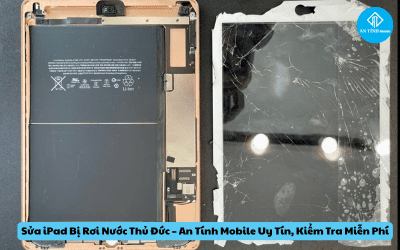 Sửa iPad Bị Rơi Nước Thủ Đức – An Tính Mobile Uy Tín, Kiểm Tra Miễn Phí