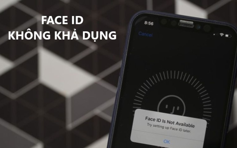 Tình trạng lỗi Face ID – nỗi lo phổ biến của người dùng iPhone