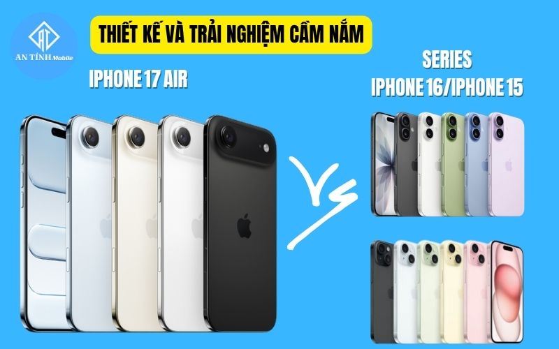 Thiết của iPhone 17 Air và các iPhone series 16/15