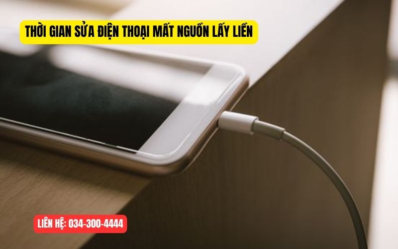 Thời gian sửa chữa điện thoại mất nguồn