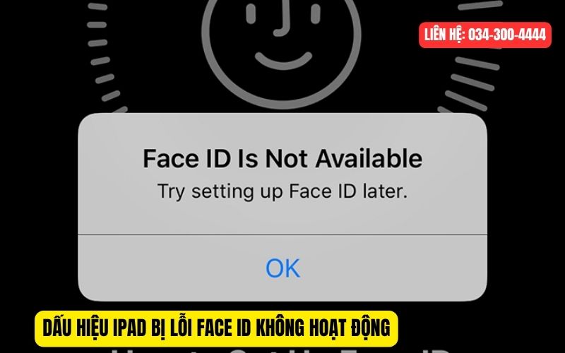 Dấu Hiệu iPad bị lỗi Face ID nặng