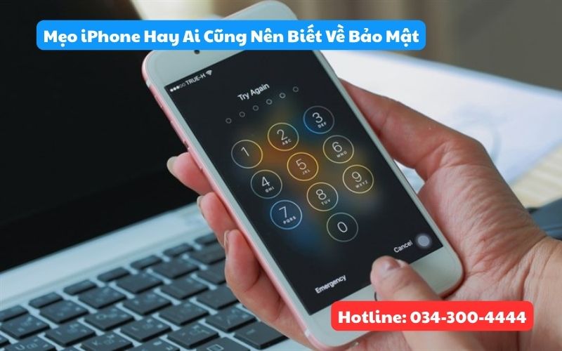 Mẹo tăng tính bảo mật cho iPhone