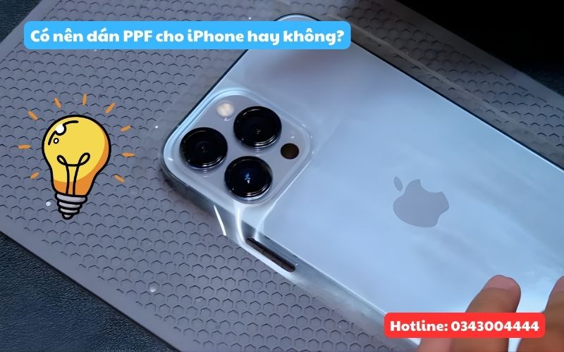 Có nên dán PPF cho iPhone hay không?