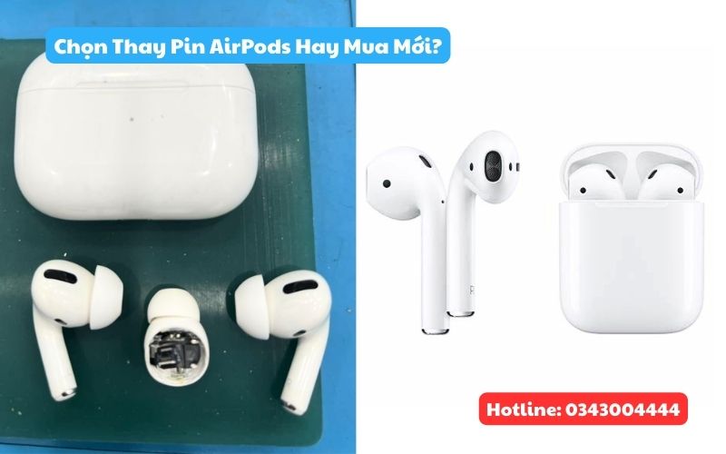 Nên thay pin AirPods hay mua AirPods mới