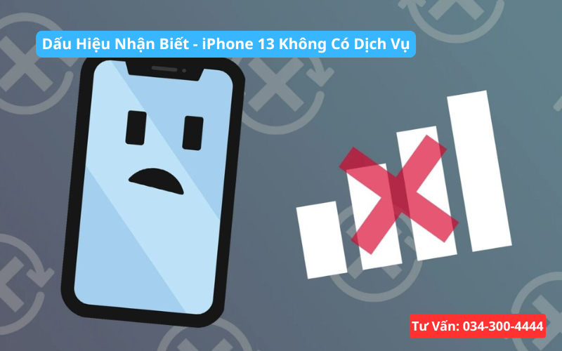 Dấu hiệu iPhone 13 không có dịch vụ. Lỗi do đâu? Mất IMEI?