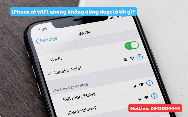 iPhone có wifi nhưng không dùng được là lỗi gì?
