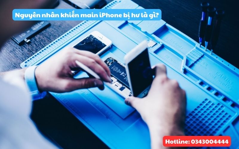 Main iPhone là gì? Nguyên nhân khiến main iPhone hư là gì