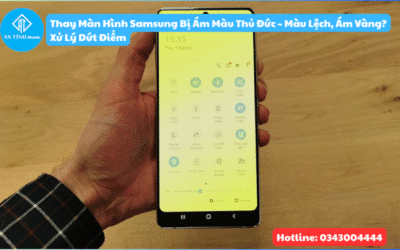 Thay Màn Hình Samsung Bị Ám Màu Thủ Đức – Màu Lệch, Ám Vàng? Xử Lý Dứt Điểm