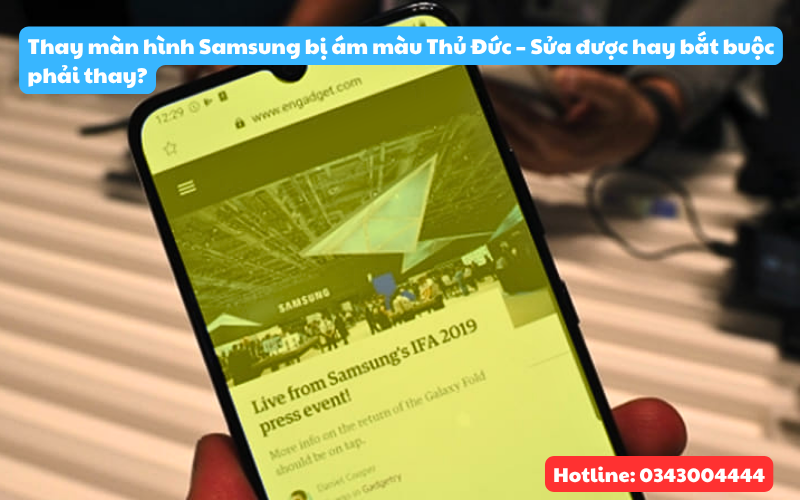 Khi nào cần sửa khi nào cần thay màn hình Samsung bị ám màu Thủ Đức