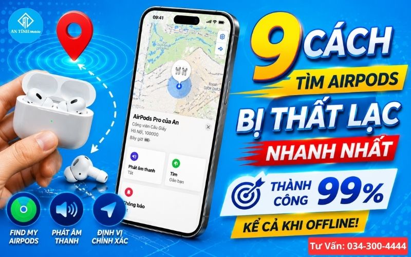 9 cách tìm AirPods bị thất lạc nhanh nhất kể cả khi hết pin hoặc offline - An Tính Mobile.