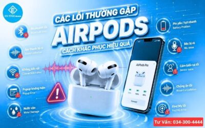 Các Lỗi Thường Gặp Trên AirPods Và Cách Khắc Phục Hiệu Quả Từ An Tính Mobile