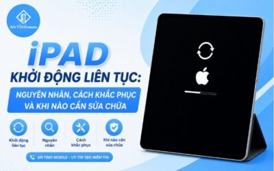 iPad Khởi Động Liên Tục: Nguyên Nhân & Cách Sửa Chữa Nhanh Chóng