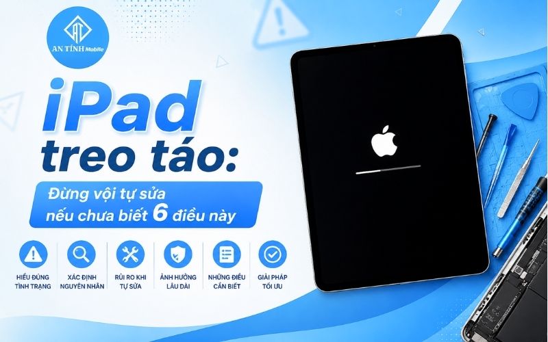 Sửa chữa iPad treo logo Apple uy tín tại An Tính Mobile