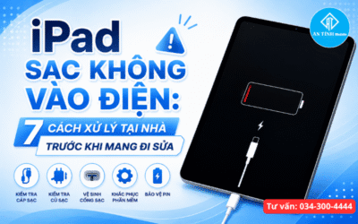 iPad Sạc Không Vào Điện: 7 Cách Xử Lý Tại Nhà