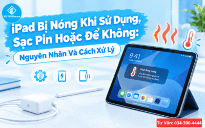 iPad Bị Nóng? 7 Nguyên Nhân Và Cách Khắc Phục An Toàn